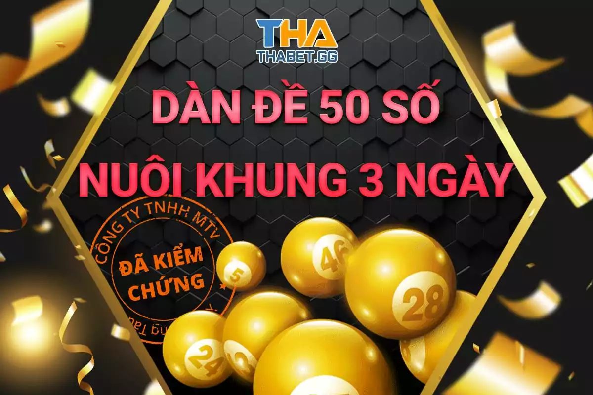  Cách nuôi dàn đề 50 số hiệu quả mà bạn nên áp dụng 